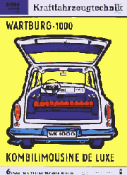 TEST Wartburg 1000 Kombi de Luxe